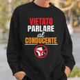 Vietato Parlare Al Conducente Autista Autobus Felpa Regalos para él