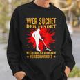 Wer Suchet Der Find Sondel Sondler Metal Detector Sweatshirt Geschenke für Ihn