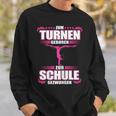 Zum Turnen Geboren Zur Schule Gezwungen Gymnastik Geschenk Sweatshirt Geschenke für Ihn