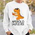 Aperollin' Aperolo Saufus Rex Summer Drinks Sweatshirt Geschenke für Ihn