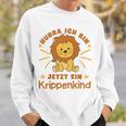 Children's Hurra Ich Bin Jetzt Ein Krippenkind Lö Sweatshirt Geschenke für Ihn