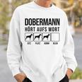 Dobermann Hört Aufs Wort Dobermann Sweatshirt Geschenke für Ihn