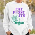 Eat Pssy Itsegan X Figa Censoredegetariano Back Felpa Regalos para él