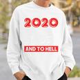 Good Tidings And Cheer And To Hell With This Year 2020 Sweatshirt Gifts for Him
