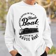 Houseboat Was Auch Immer Auf Dem Hausboat Was Auch Immer Gray S Sweatshirt Geschenke für Ihn