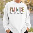 I'm Nice Pero No Te Pases Divertido Español Español Latina Camisa de entrenamiento Regalos para él