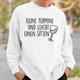 Keine Aermin Und Leicht Einen Sitz No Appointment And Easy Sitting German Lang Sweatshirt Geschenke für Ihn