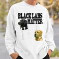 LABS Matter ALL Labs Matter Sweatshirt Gifts for Him