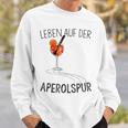 Leben Auf Der Aperolspur Life Sweatshirt Geschenke für Ihn