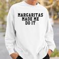 Margaritas Made Me Do It Felpa Regalos para él