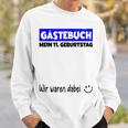 Mein 11St Birthday Wir War Dabei Guestbuch Sweatshirt Geschenke für Ihn