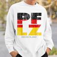 Pfalz Germany Pfälzer Pfälzisch Sweatshirt Geschenke für Ihn