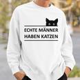 Real Have Cats Sweatshirt Geschenke für Ihn