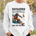 Skifahren Löst Die Meisten Meiner Probleme Bier Löst Sweatshirt Geschenke für Ihn