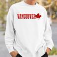 Vancouver Bc Canada Maple Leaf Canadian Flag Pride Sweatshirt Geschenke für Ihn