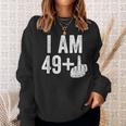 I Am 49 Plus Middle Finger 50Th Birthday Sweatshirt Geschenke für Sie