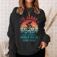 70 Jahre Und Ich Fahre Noch Ohne Akku Fahrradfahrer Sweatshirt Geschenke für Sie