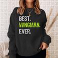 Best Wingman Ever Sweatshirt Geschenke für Sie