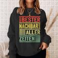 Bester Nachbar Alles Zeiten Nachbarn Sweatshirt Geschenke für Sie