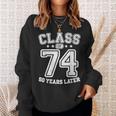 Class 74 50Th High School Alumni 50 Yrs 1974 College Reunion Sweatshirt Gifts for Her