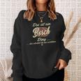 Das Ist Ein Bosch Ding Family Bosch Sweatshirt Geschenke für Sie