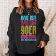 Das Ist Mein 90S Kostüm 90S Sweatshirt Geschenke für Sie