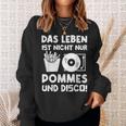 Das Leben Ist Nicht Nur Pommes Und Disco Sweatshirt Geschenke für Sie