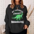 Dinosaur My Favourite Dinosaur Parasaurolophus Sweatshirt Geschenke für Sie