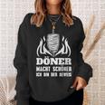 Doner Macht Schöner Ich Bin Der Beweis Kebab Snack Sweatshirt Geschenke für Sie