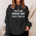 This Is My Drinking I Wear It Every Day Felpa Regalos para ella
