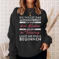 Du Willst Das Ausdiskutieren -Ater Kinder Sweatshirt Geschenke für Sie