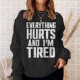 Everything Hurts And I'm Tired Palestra Formazione Atleta Felpa Regalos para ella