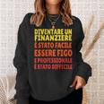Finanziere Divertente Sono Un Finanziere Uomo Donna Felpa Regalos para ella
