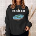 Flat Earth Die Erde Ist Flach Erde Disk Sweatshirt Geschenke für Sie