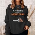 With Forstwirt Ich Liebe Meine Frau Sweatshirt Geschenke für Sie