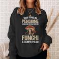 Fungaiolo Fungo Cacciatore Cercatore Di Funghi A Tempo Pieno Felpa Regalos para ella