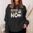 Penguin Bevor Du Fragst Nö Sweatshirt Geschenke für Sie