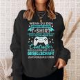 Gamer Gamer Games Pc Gaming Slogan Sweatshirt Geschenke für Sie