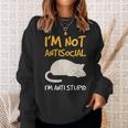 Gato Regalo I'm Not Antisocial I'm Anti Stupid Camisa de entrenamiento Regalos para ella