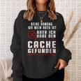 Geocaching No Ahnung Wo Mein Auto Ist Sweatshirt Geschenke für Sie