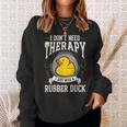 Gummiente Therapie Quietscheente Badeente Gummienten Sweatshirt Geschenke für Sie