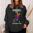 Handballer Sport Handball Ruft Und Ich Muss Gehen Sweatshirt Geschenke für Sie