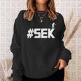 Hashtag Sek Sweatshirt Geschenke für Sie