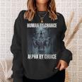 Human By Chance Alpha By Choice Howling Wolf Meme Sweatshirt Gifts for Her