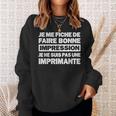 Humour Je Me Fiche De Faire Bonne Impression Humoristique Sweater e Cadeaux pour elle