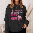 Ich Bin Nur Zum Saufen Hier I'm Just For The Saufen Her Sweatshirt Geschenke für Sie