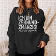 Ich Bin Zehnundzwanzig Dreißig For 30Th Birthday Sweatshirt Geschenke für Sie