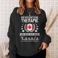 Ich Brauche Keine Therapie Ich Muss Nur Nach Kanada I Need Sweatshirt Geschenke für Sie