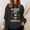 Ich Bremse Nicht Ich Rekuperiere E-Auto E Car Electric Car Sweatshirt Geschenke für Sie