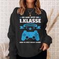 Ich Habe Die 1St Class Created 1St Class Gaming S Sweatshirt Geschenke für Sie